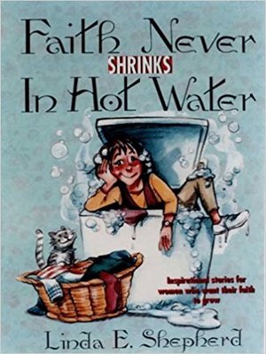 cover image of Faith Never Shrinks in Hot Water